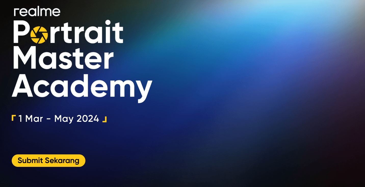 realme Fans berkesempatan unjuk gigi dan belajar lebih banyak lewat realme Portrai Master Academy yang diadakan disejumlah kota di Indonesia.